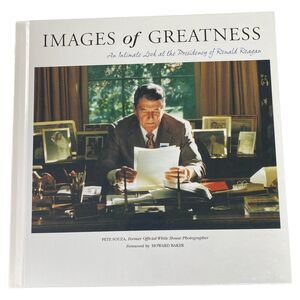 Images of Greatness Reagan Presidency Photo Book Pete Souza Hardcover History
